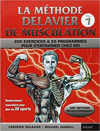 La Methode Delavier de musculation chez soi 