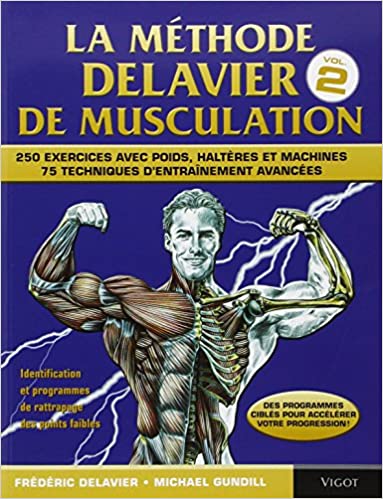 La méthode Delavier de musculation, volume 2
